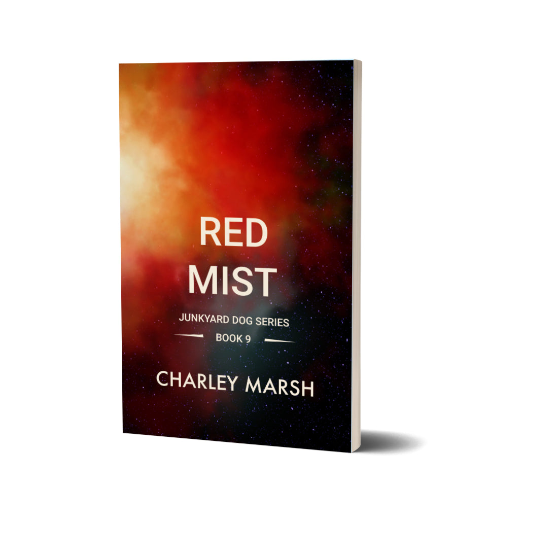 Red Mist: A Junkyard Dog Science Fiction Adventure series Book #9 Paperback by Charley Marsh