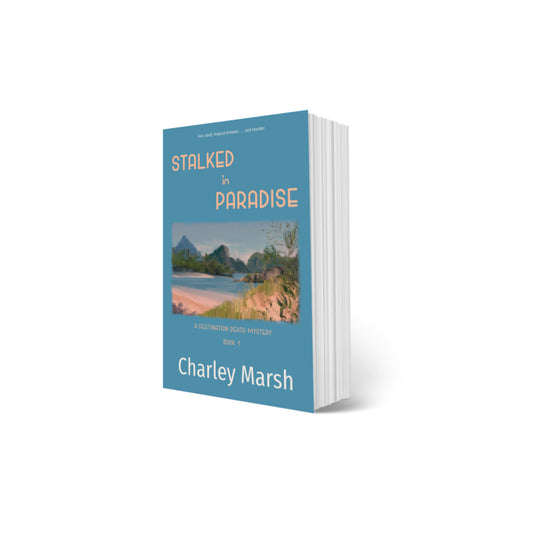 Stalked in Paradise by Charley Marsh Paperback Cover