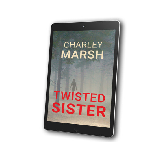 Twisted Sister: A Mystery Romance EBook by Charley Marsh